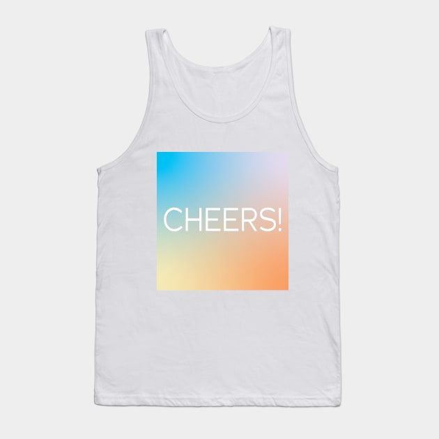 Cheers! Tank Top by PSCSCo